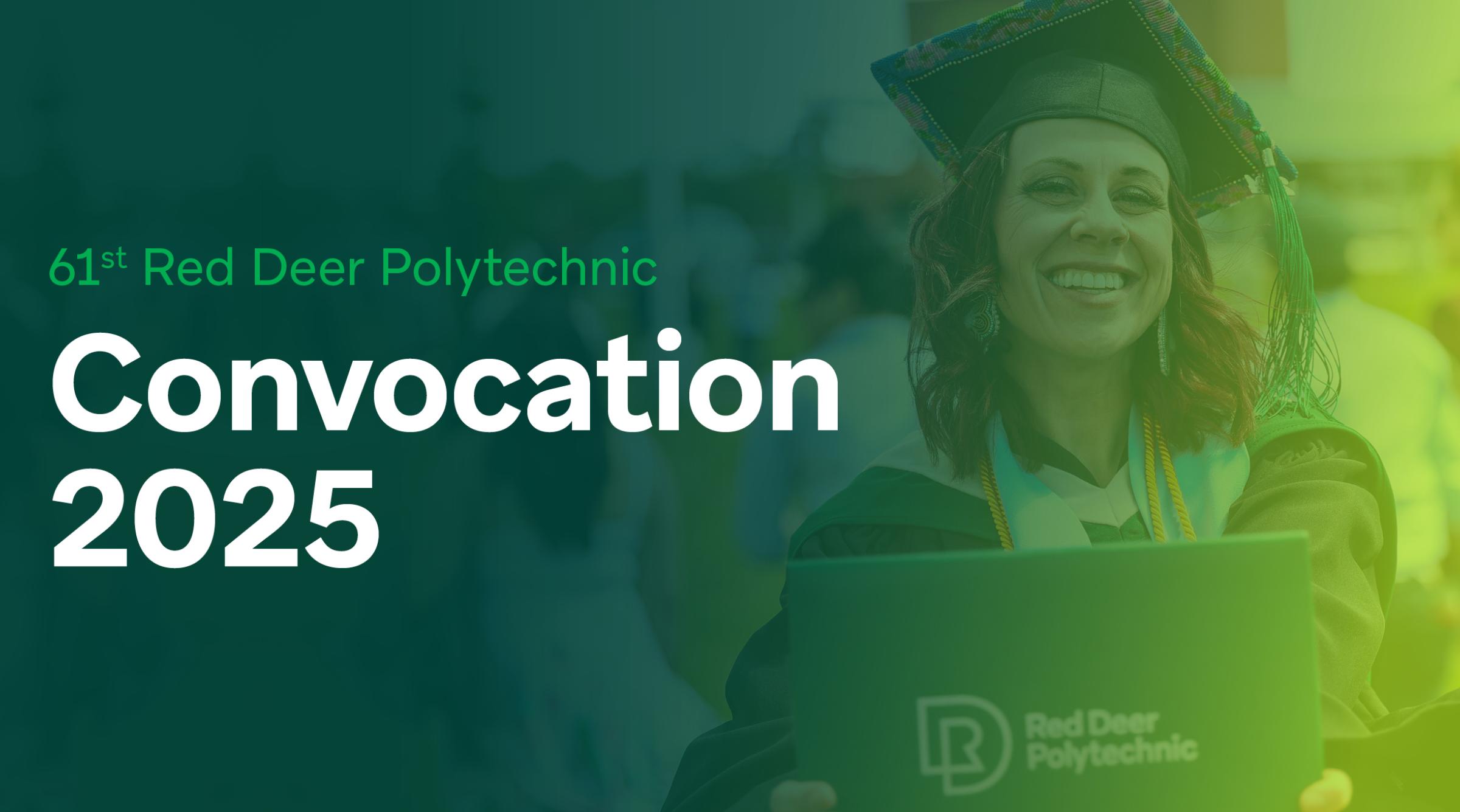 A woman in grad gown and cap smiles holding an RDP degree. A green gradient is overlayed with the text that says 61st RDP Convocation 2025